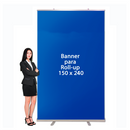 Banner para Roll Up 150Lx240A – Impacto em Grande Formato