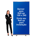 Banner para Roll Up 100Lx240A – Formato Alto e Elegante